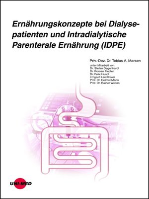 cover image of Ernährungskonzepte bei Dialysepatienten und Intradialytische Parenterale Ernährung (IDPE)